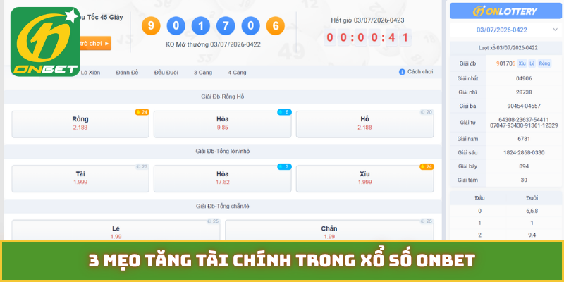 3 mẹo tăng tài chính trong xổ số Onbet