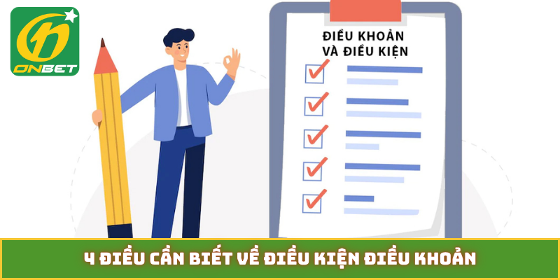 4 điều cần biết về điều kiện điều khoản