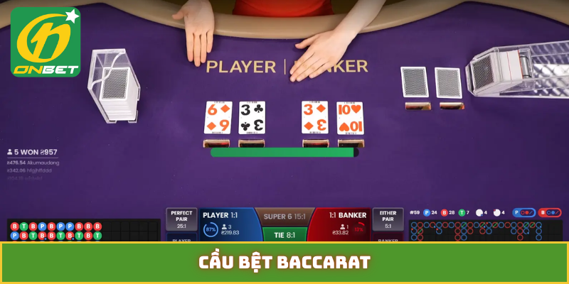 cầu bệt baccarat