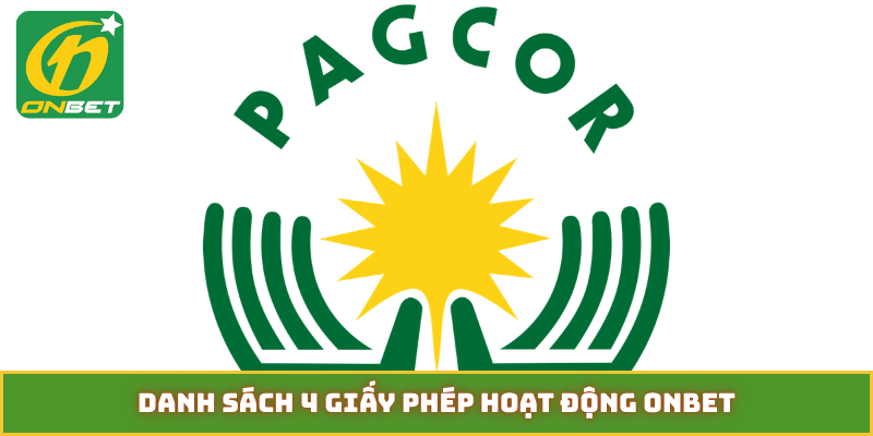 Danh sách 4 giấy phép hoạt động Onbet