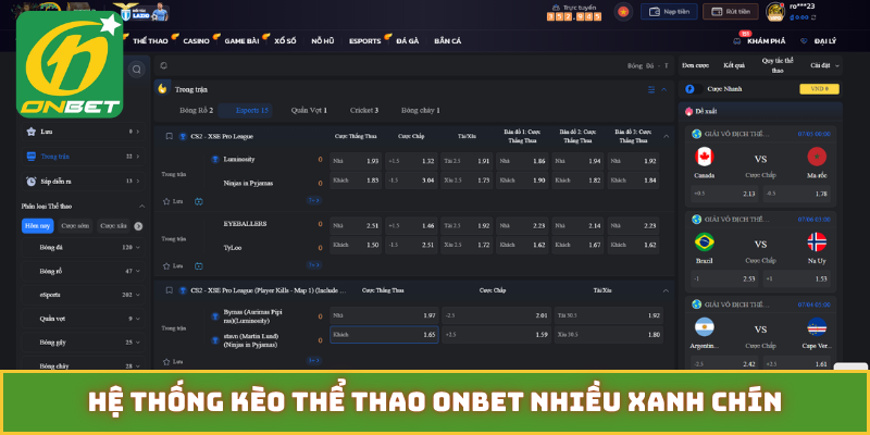 Hệ thống kèo thể thao Onbet nhiều xanh chín