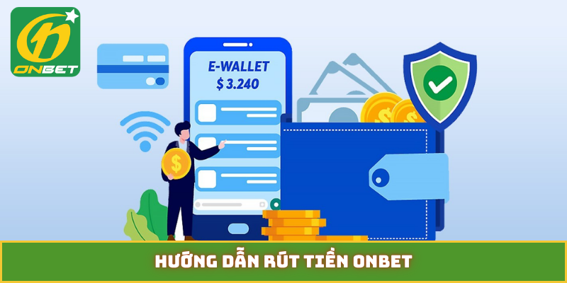Rút tiền onbet